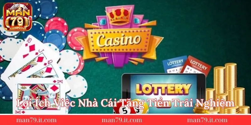 loi-ich-viec-nha-cai-tang-tien-trai-nghiem